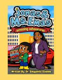 Jonas & Ms. Ema's Amazing Adventures