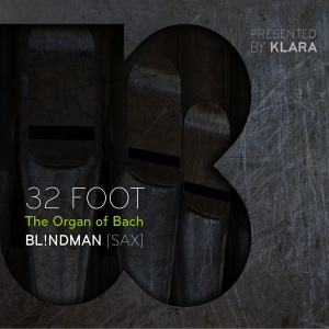 Warner Music Bl!Ndman - 32 Foot: The Organ of Bach, CD