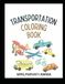 Transportation Coloring Book