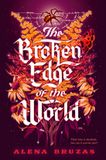 The Penguin Young Readers The Broken Edge of the World
