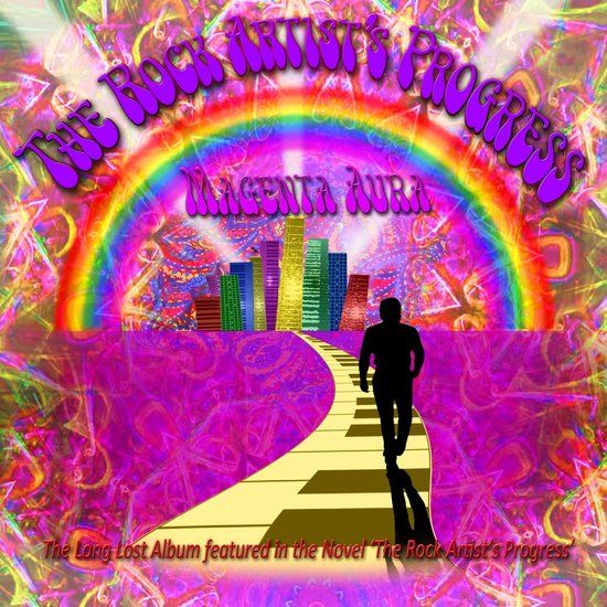 The Magenta Aura - The Rock Artist's Progress