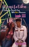Jennirotika: Unknown Threats Cum With New Pleasures