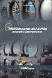 Instrumentos Aviation Bookstore LLC Instrumentos del avión / Aircraft's instruments: Manual bilingüe para hispanohablantes Paperback
