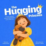 The Libri GmbH The Hugging Princess: A story about down syndrome, love and joy