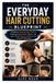 The Libri GmbH The Everyday Hair Cutting Blueprint