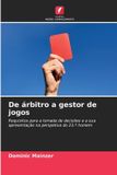 De Edicoes Nosso Conhecimento De árbitro a gestor de jogos