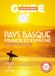 Pays Petaouchnok Pays Basque Guide: Prenez la poudre d'Espelette !