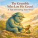 The Grumble Who Lost His Growl: A Tale of Finding Your Voice