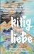 Kilig Libri GmbH Kilig and Liebe