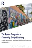 The Routledge The Student Companion to Community-Engaged Learning