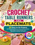 CROCHET TABLE RUNNERS AND PLACEMATS