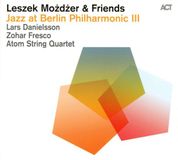 Leszek Act Music Jazz At Berlin Philharmonic III