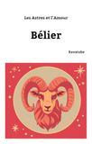 Les astres et l'amour. Bélier