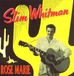 Slim Whitman Rose Marie 1949-1959