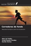 Corredores OmniScriptum SRL Corredores de fondo: Respuestas fisiológicas y patrón de recuperación Paperback