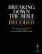 Breaking Libri GmbH Breaking Down the Bible: Series IV: The New Testament: Series IV: The New Paperback