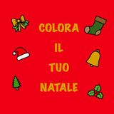 COLORA IL TUO NATALE: Benvenuti nel magico mondo del Natale