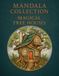 MANDALA COLLECTION: MAGICAL TREE HOUSES