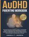 AuDHD Parenting Workbook