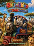 Rory the Rhino: The Train Adventure