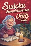 Sudoku Bookmundo Sudoku Adventskalender für die beste Oma der Welt