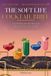 The Soft Life Cocktail Bible