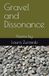 Gravel Laura Zurawski Gravel and Dissonance: Poems