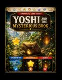 UNOFFICIAL Yoshi and the Mysterious Book Unofficial Game Guide