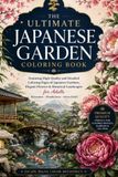 The Ultimate Japanese Garden Coloring Book