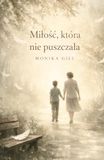 Miłość, która nie puszczała: Między pamięcią a zgodą
