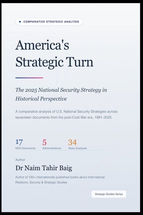 America's Libri GmbH America's Strategic Turn: The 2025 National Security Strategy in Historical Perspective