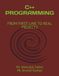 C++ PROGRAMMING: FROM FIRST LINE TO REAL PROJECTS