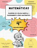 Cuaderno de cálculo mental y razonamiento lógico-matemático (9-10 años / 4º Educación Primaria)