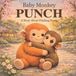 Baby Monkey PUNCH: A Story About Finding Home
