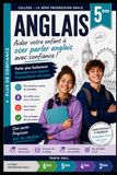 5ème Anglais - Aider votre enfant à parler anglais avec plus de confiance