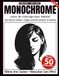 Monochrome – Livre de Coloriage Adulte en Noir et Blanc: 50 Silhouettes Iconiques de Visages et Portraits Intérieurs – Dessins en Une Seule Couleur pour Relaxation et Anti-Stress