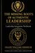 The Els Leadership Integration System(tm)-The Missing Roots of Authentic Leadership Integration Workbook