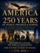 America: 250 Years: A Visual Timeline History of the United States from 1776-2026