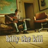 Sonic Rendezvous Billy The Kill - An Open Book With Spelling Mistakes (CD)