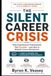 The Silent Career Crisis