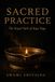 Sacred Practice: The Royal Path of Raja Yoga