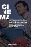 Napoli è una canzone. Stereotipi di una città e modi di produzione nel cinema popolare degli anni Cinquanta