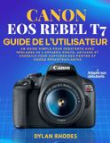 Canon EOS Rebel T7 Guide de l'Utilisateur