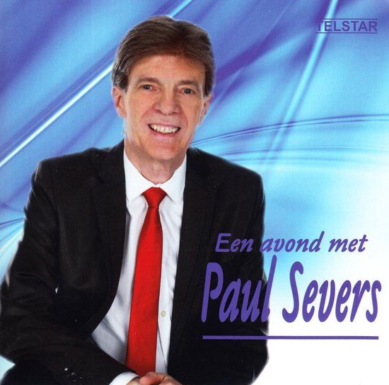 Paul Severs - Een Avond Met Paul Severs (Beste Van) - CD