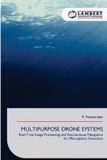 Multipurpose Lap Lambert Academic Publishing Multipurpose Drone Systems: Real-Time Image Processing and Autonomous Navigation for Microplastic Detection Paperback
