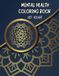Mental health coloring book