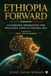 Ethiopia Forward: Leadership Imperatives For Realizing Africa's Agenda 2063