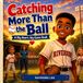 Catching Libri GmbH Big Heart, Big Game- Catching More Than the Ball
