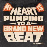 V2 Red Eye The Subways - My Heart Is Pumping to a Brand New Beat