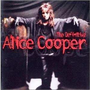 Cooper, Alice The Definitive